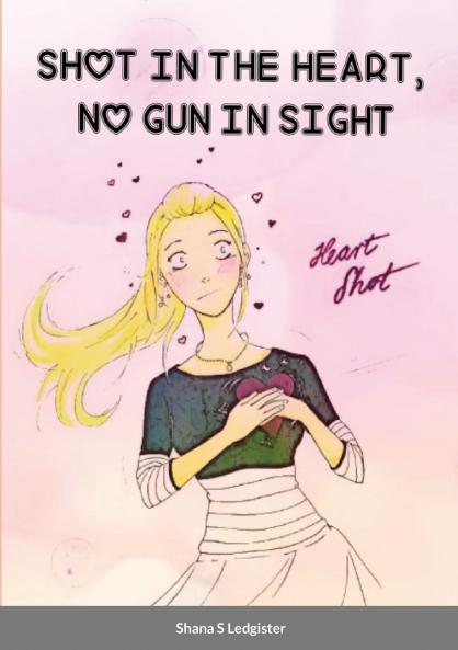 Shot in the Heart No Gun in Sight
