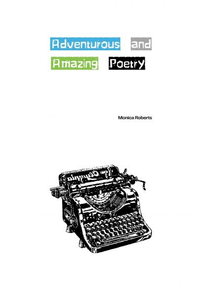 Adventurous and Amazing Poetry