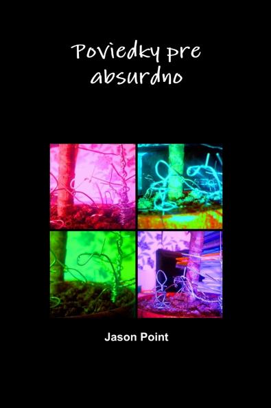 Poviedky pre absurdno