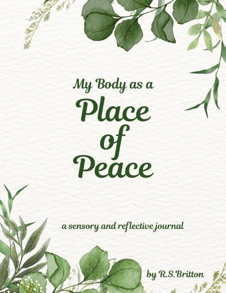 My Body as a Place of Peace