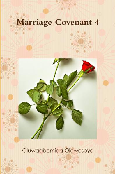Marriage Covenant 4