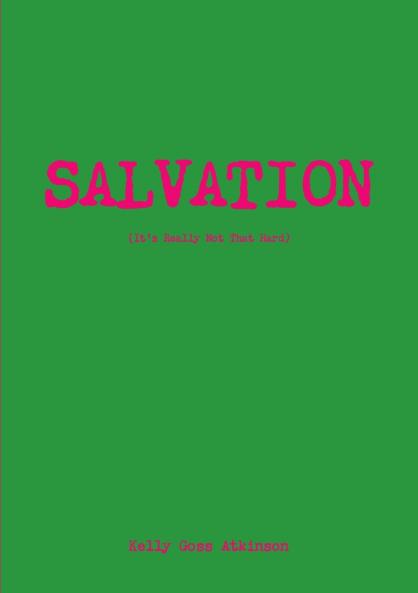 Salvation (It's Really Not That Hard)
