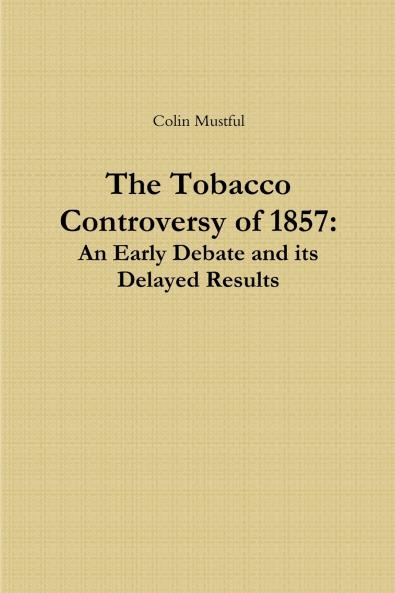 The Tobacco Controversy of 1857