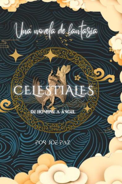 CELESTIALES SAGA -