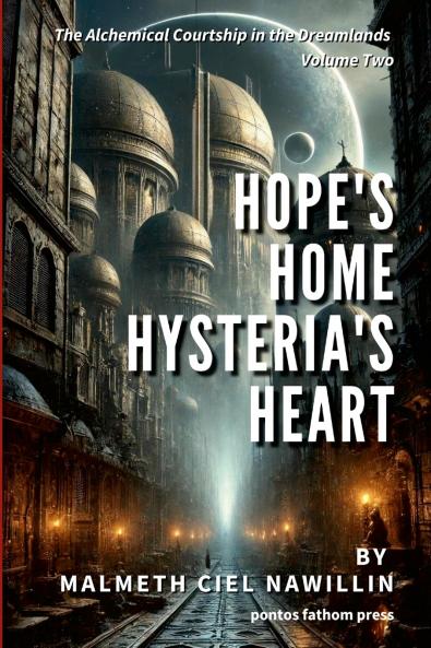 Hope's Home Hysteria's Heart