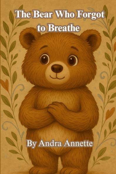 The Bear Who Forgot to Breathe