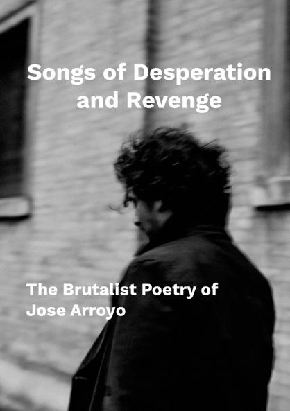 Songs of Desperation and Revenge