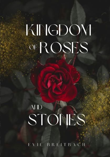 Kingdom of Roses and Stones