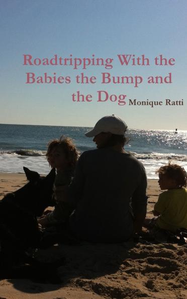 Roadtripping With the Babies the Bump and the Dog
