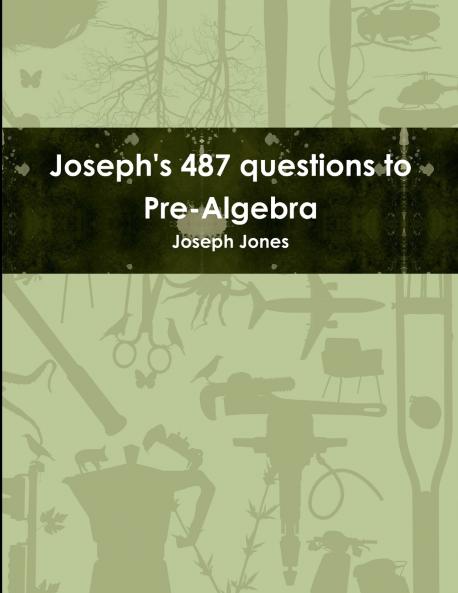 Joseph's 487 questions to Pre-Algebra