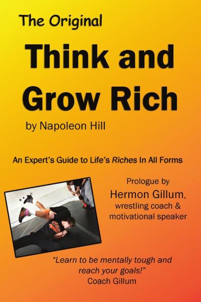 Think and Grow Rich by Napoleon Hill with intro by Hermon Gillum