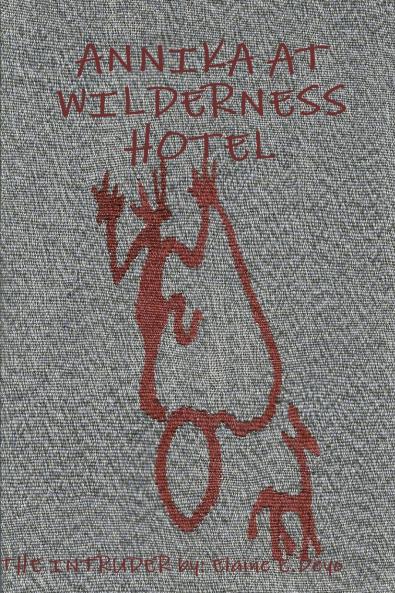 ANNIKA AT WILDERNESS HOTEL - THE INTRUDER