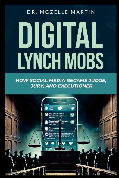 Digital Lynch Mobs