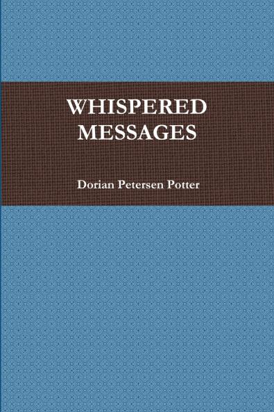 WHISPERED MESSAGES