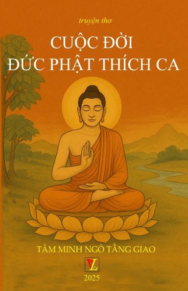 CUỘC ĐỜI ĐỨC PHẬT THÍCH CA