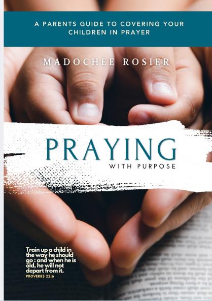 PRAYING WITH PURPOSE