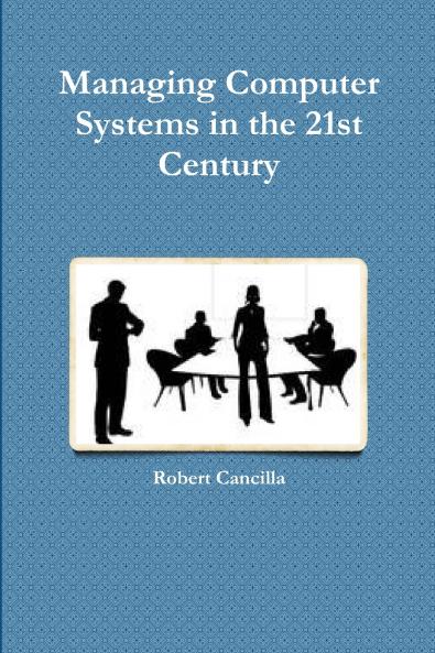 Managing Computer Systems in the 21st Century