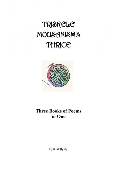 TRISKELE MOUSANISMS THRICE