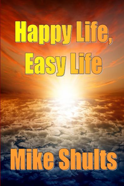 Happy Life Easy Life
