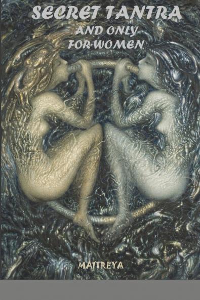 SECRET TANTRA AND ONLY FOR WOMEN