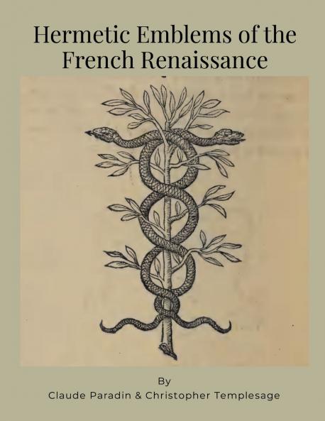 Hermetic Emblems of the French Renaissance