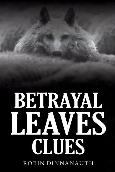 Betrayal Leaves Clues