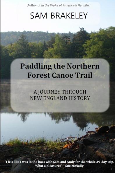 Paddling the Northern Forest Canoe Trail