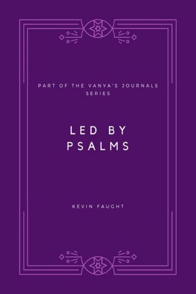 LED BY PSALMS