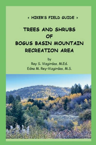 TREES AND SHRUBS OF BOGUS BASIN SKI AREA