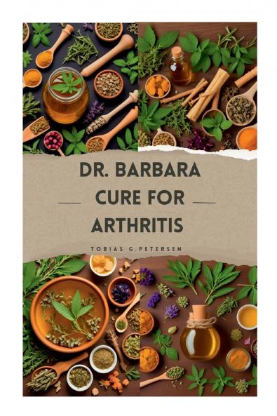 Dr Barbara Cure for Arthritis