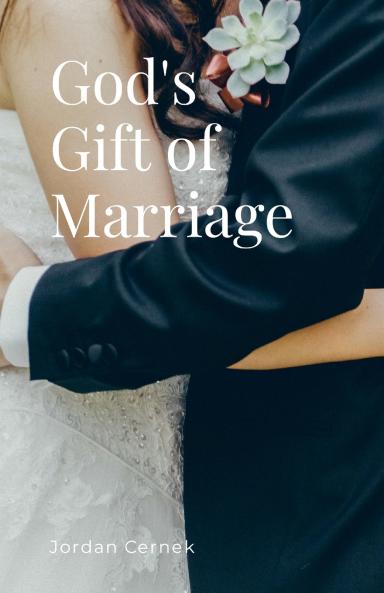 God's Gift of Marriage