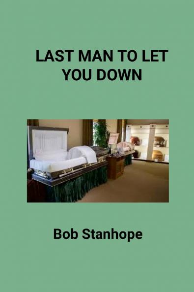 Last Man To Let You Down