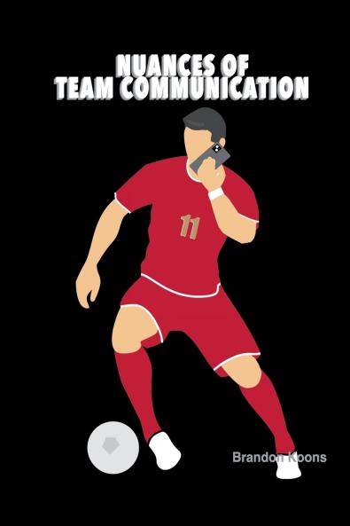 Nuances of Team Communication