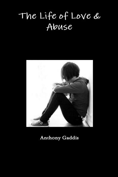 The Life of Love & Abuse