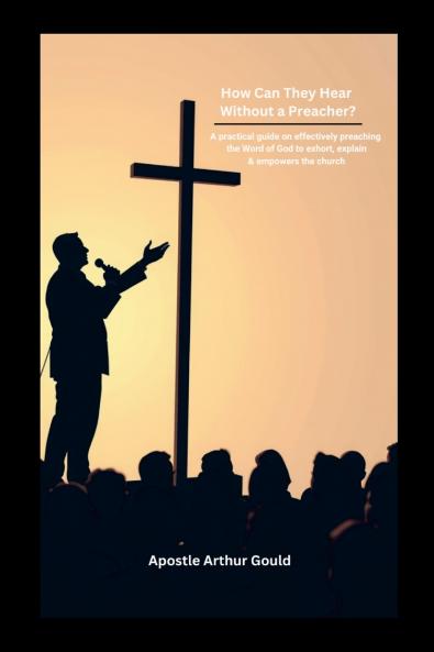 How Can They Hear Without A Preacher?