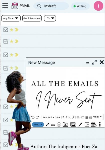 ALL THE EMAILS I NEVER SENT