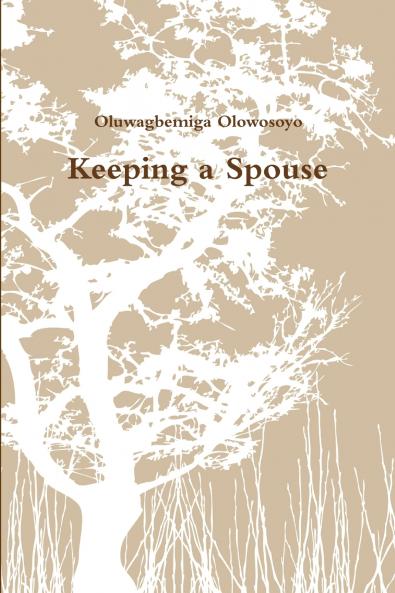 Keeping a Spouse