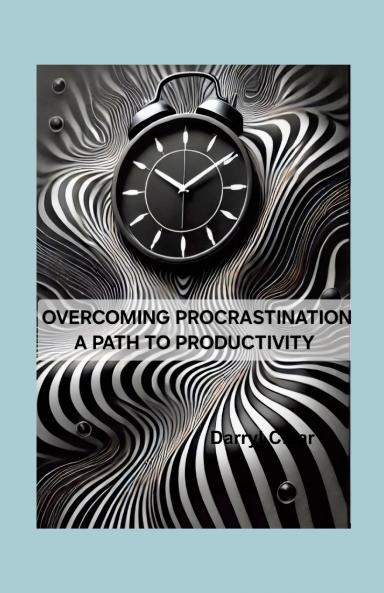Overcoming Procrastination