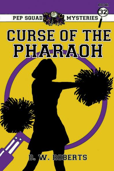 Pep Squad Mysteries Book 32