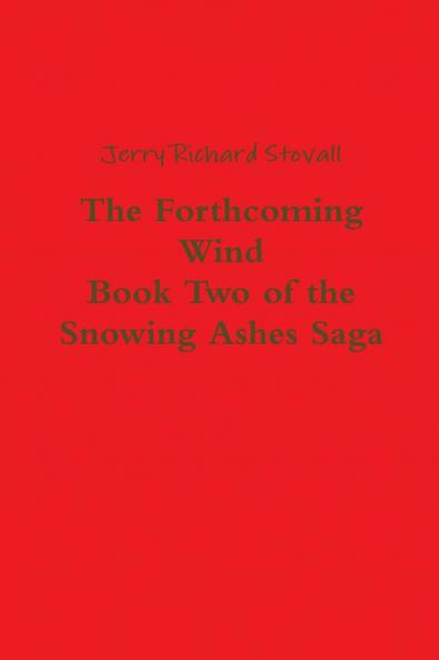 The Forthcoming Wind