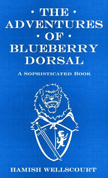 The Adventures of Blueberry Dorsal