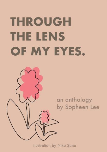 Through the Lens of My Eyes