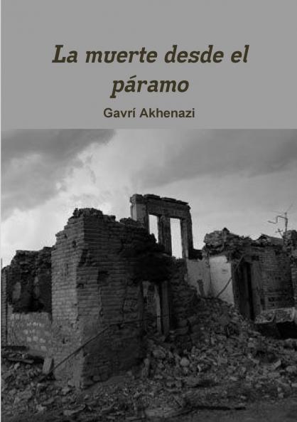 La muerte desde el páramo