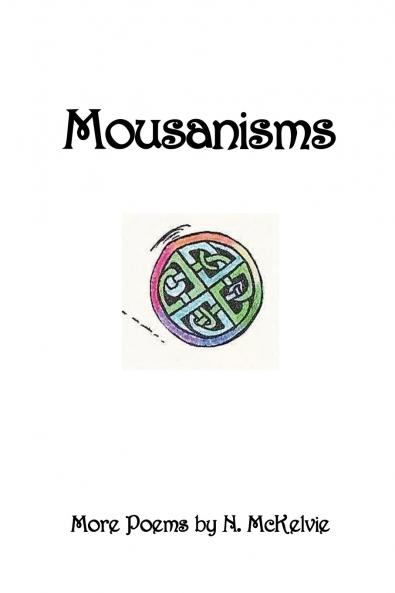 Mousanisms