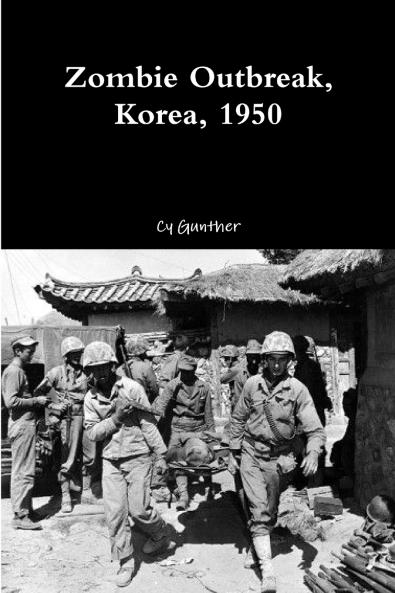 Zombie Outbreak Korea 1950