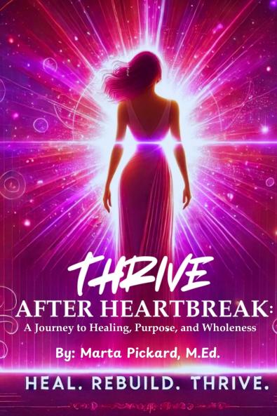 THRIVE After Heartbreak
