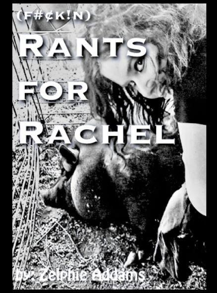 Rants for Rachel