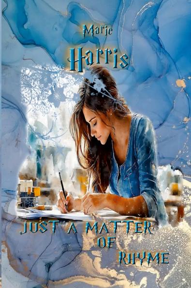 JUST A MATTER-OF RHYME