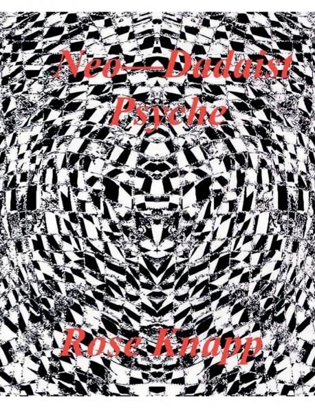 Neo-Dadaist Psyche