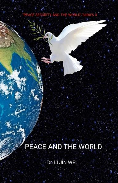 PEACE AND THE WORLD